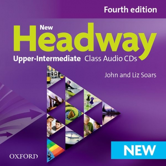 New Headway Fourth Edition Upper Intermediate Class Audio CDs /4/ - John Soars, Liz Soars