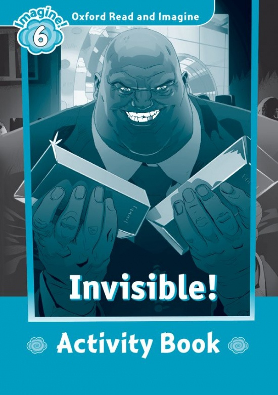 Oxford Read and Imagine 6 Invisible Activity Book Oxford University Press