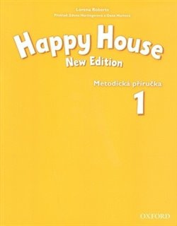Happy House 1 New Edition Metodická příručka - Lorena Roberts