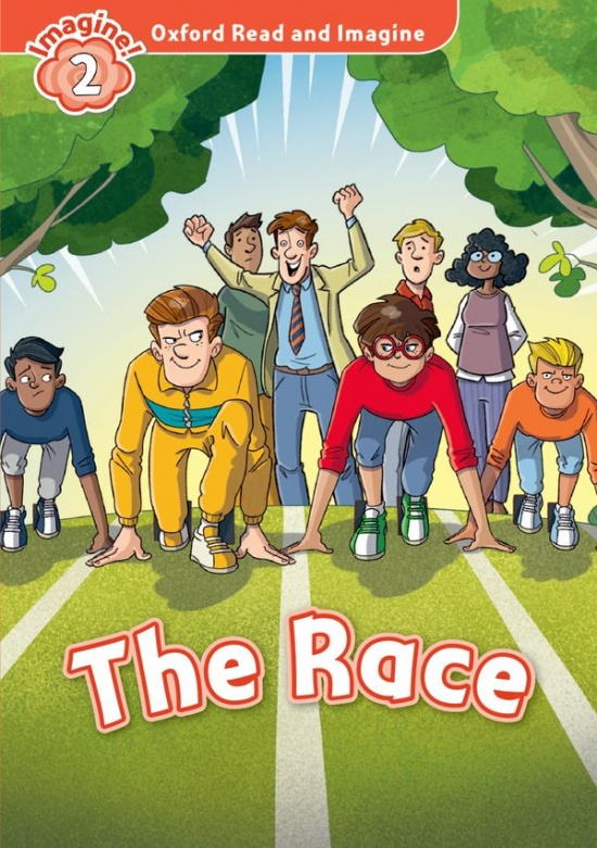 Oxford Read and Imagine 2 the Race Oxford University Press