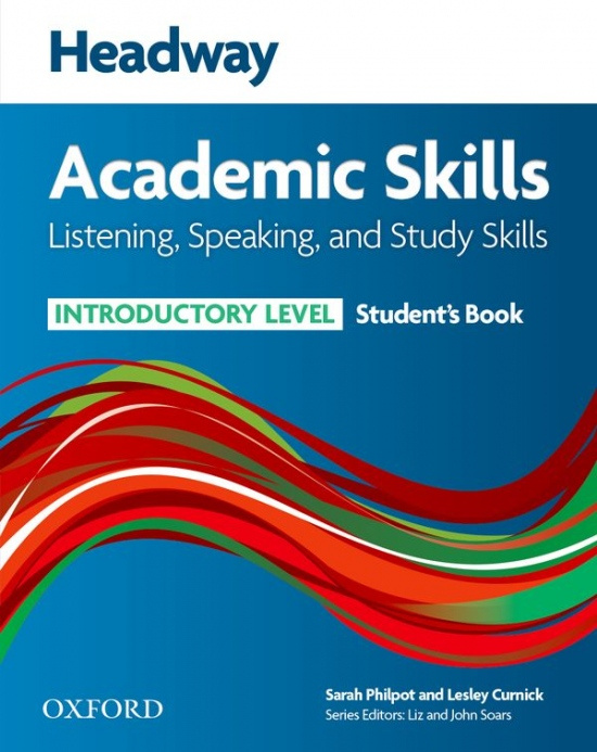 Headway Academic Skills Introductory Listening, Speaking and Study Skills Student´s Book Oxford University Press