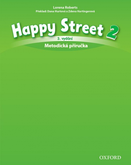 Happy Street 3rd Edition 2 Teacher´s Book CZE Oxford University Press