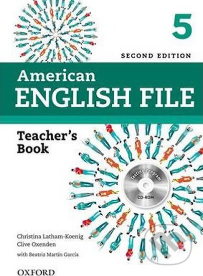 American English File 5: Teacher´s Book with Testing Program CD-ROM (2nd) - kniha z kategorie Střední školy
