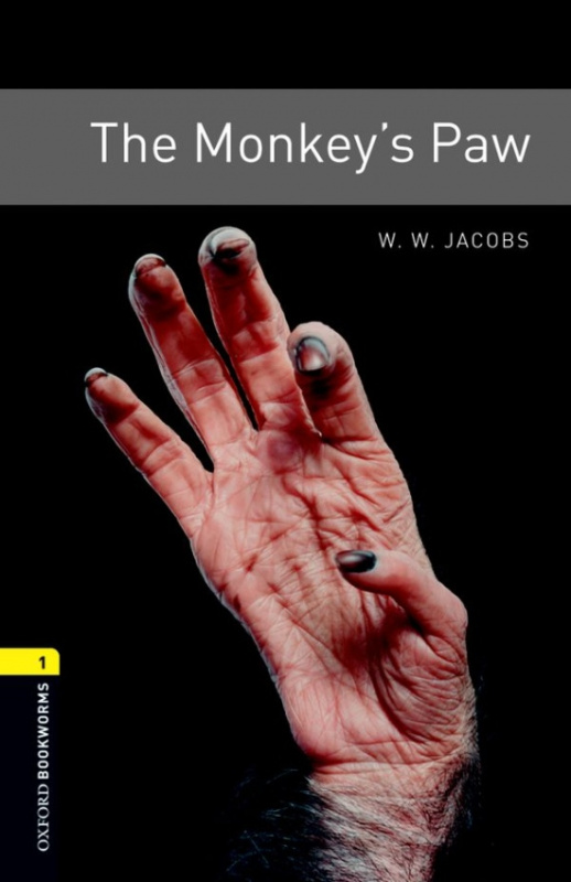 New Oxford Bookworms Library 1 The Monkey´s Paw Oxford University Press
