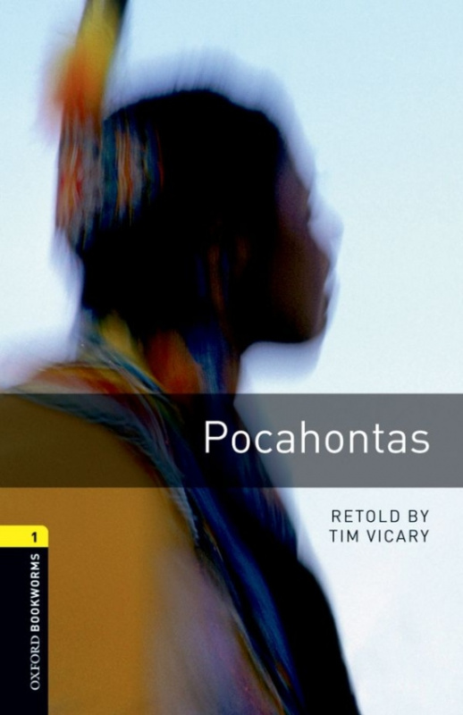 New Oxford Bookworms Library 1 Pocahontas Oxford University Press