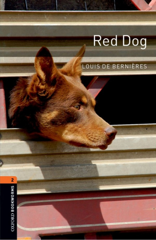 New Oxford Bookworms Library 2 Red Dog Oxford University Press