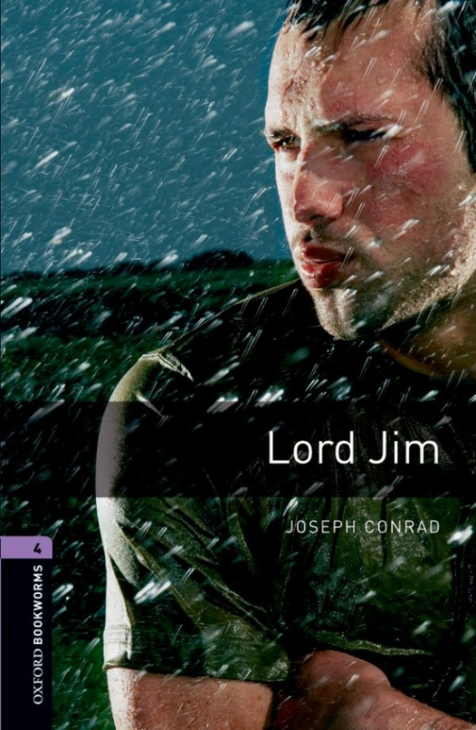 New Oxford Bookworms Library 4 Lord Jim Oxford University Press