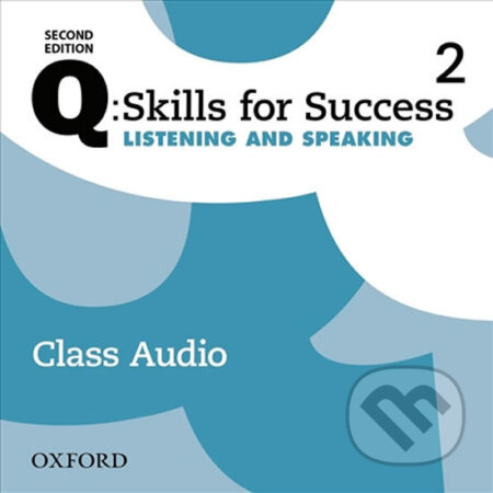 Q: Skills for Success: Listening and Speaking 2 - Class Audio CDs /3/ (2nd) - audiokniha z kategorie Jazykové učebnice a slovníky