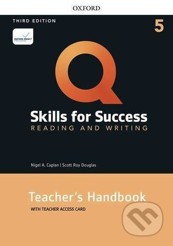Q: Skills for Success: Reading and Writing 5 - Teacher´s Handbook with Teacher´s Access Card, 3rd - kniha z kategorie Jazykové učebnice a slovníky