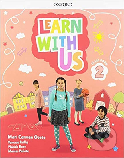 Learn with Us! 2: Class Book - Mari Carmen Ocete - kniha z kategorie Jazykové učebnice a slovníky