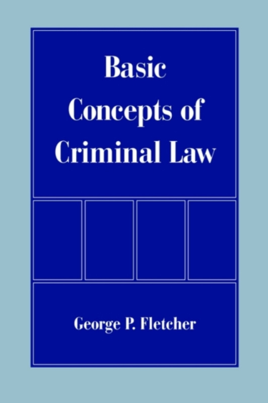 Basic Concepts of Criminal Law - George P. Fletcher - kniha z kategorie Právo
