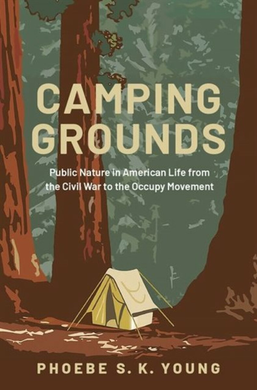 Camping Grounds - Phoebe S. K.  Young