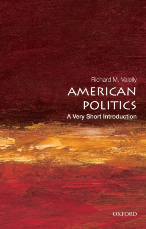 American Politics - Richard M.  Valelly