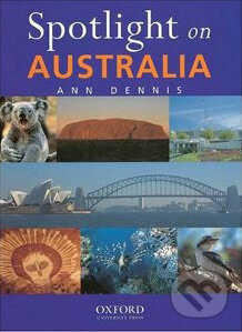 Spotlight on Australia - Ann Dennis - kniha z kategorie Odborné a naučné