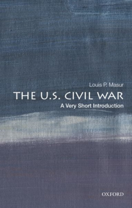 The U.S. Civil War - Louis P.  Masur