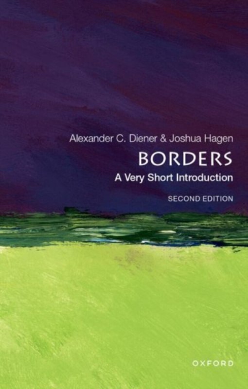 Borders (A Very Short Introduction) - Alexander C. Diener, Joshua Hagen,Borders (A Very Short Introduction) - Alexander C. Diener, Joshua Hagen - knih
