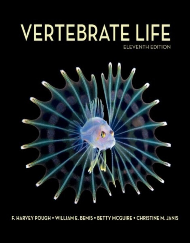 Vertebrate Life - Betty Anne McGuire, William E. Bemis, Harvey Pough, Christine M. Janis