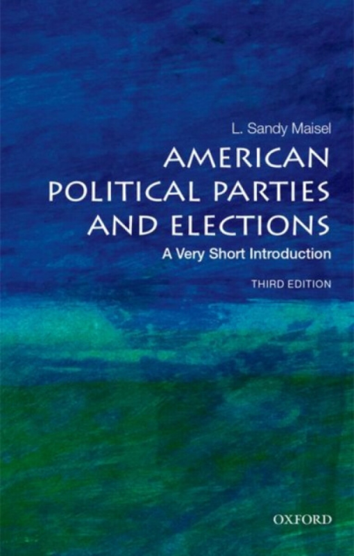 American Political Parties and Elections (A Very Short Introduction) - kniha z kategorie Humanitní a společenské vědy