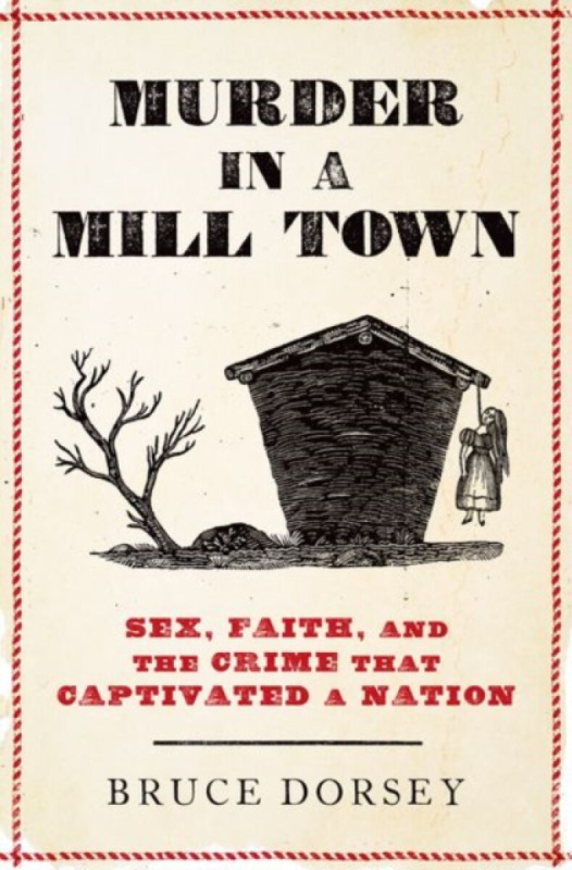 Murder in a Mill Town (Sex, Faith, and the Crime That Captivated a Nation) - kniha z kategorie Filozofie
