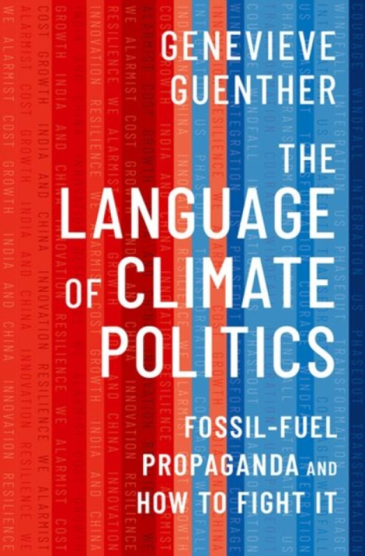 The Language of Climate Politics - Genevieve  Guenther