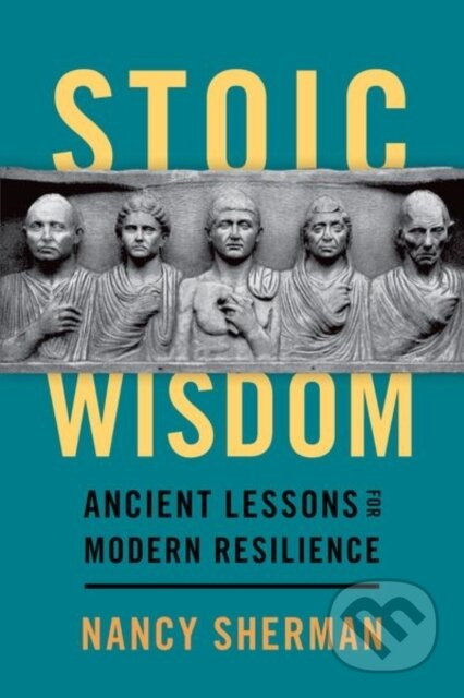 Stoic Wisdom (Ancient Lessons for Modern Resilience) - kniha z kategorie Filozofie