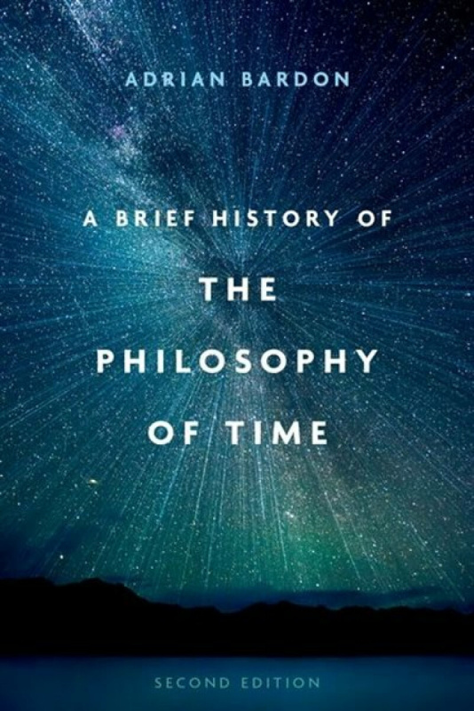 A Brief History of the Philosophy of Time - Adrian Bardon - kniha z kategorie Humanitní a společenské vědy