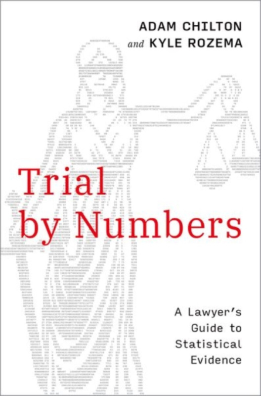 Trial by Numbers - Adam  Chilton, Kyle  Rozema
