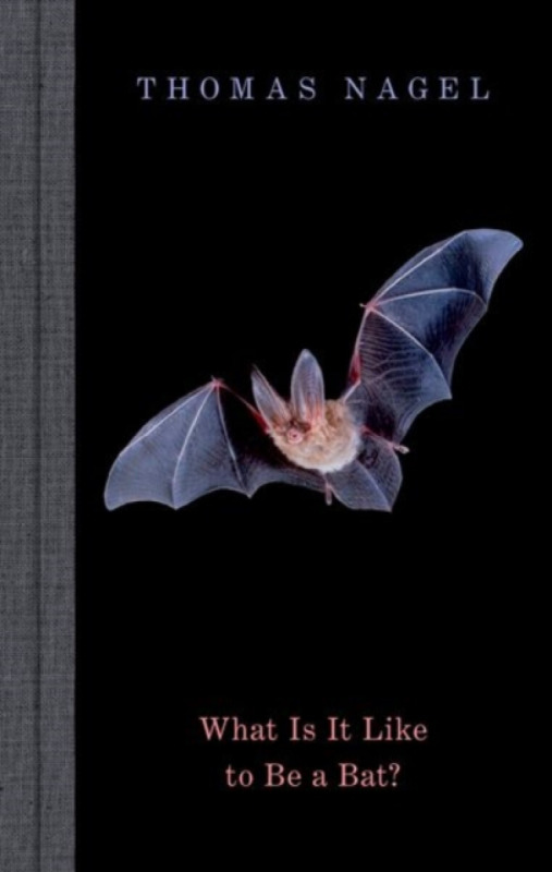 What Is It Like to Be a Bat? - Thomas Nagel - kniha z kategorie Humanitní a společenské vědy
