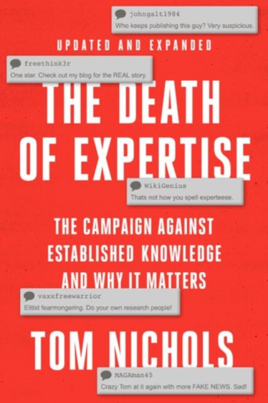 The Death of Expertise (The Campaign against Established Knowledge and Why it Matters) - kniha z kategorie Humanitní a společenské vědy