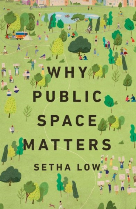 Why Public Space Matters - Setha Low - kniha z kategorie Odborné a náučné