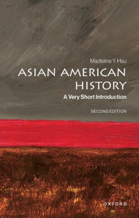 Asian American History (A Very Short Introduction) - kniha z kategorie História