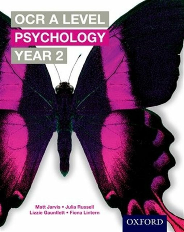 OCR A Level Psychology Year 2 - Matt Jarvis, Julia Russell, Fiona Lintern, Lizzie Gauntlett