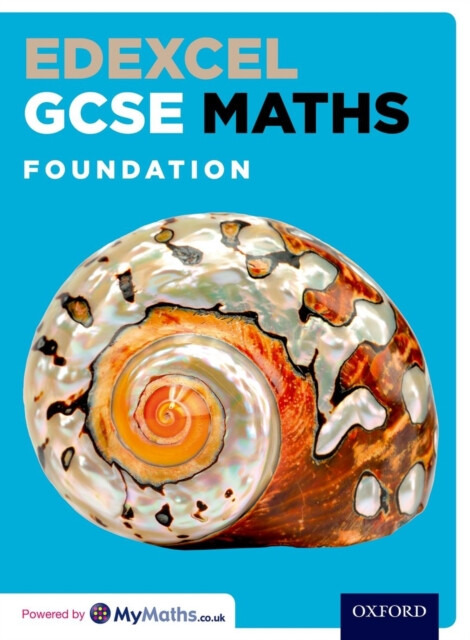 Edexcel GCSE Maths Foundation Student Book - Dave Capewell, Pete Mullarkey, Marguerite Appleton, Katherine Pate, Jayne Kranat, James Nicholson, Geoff