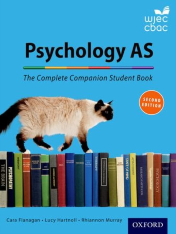 The Complete Companions for WJEC Year 1 and AS Psychology Student Book - Cara Flanagan, Rhiannon Murray, Lucy Hartnoll