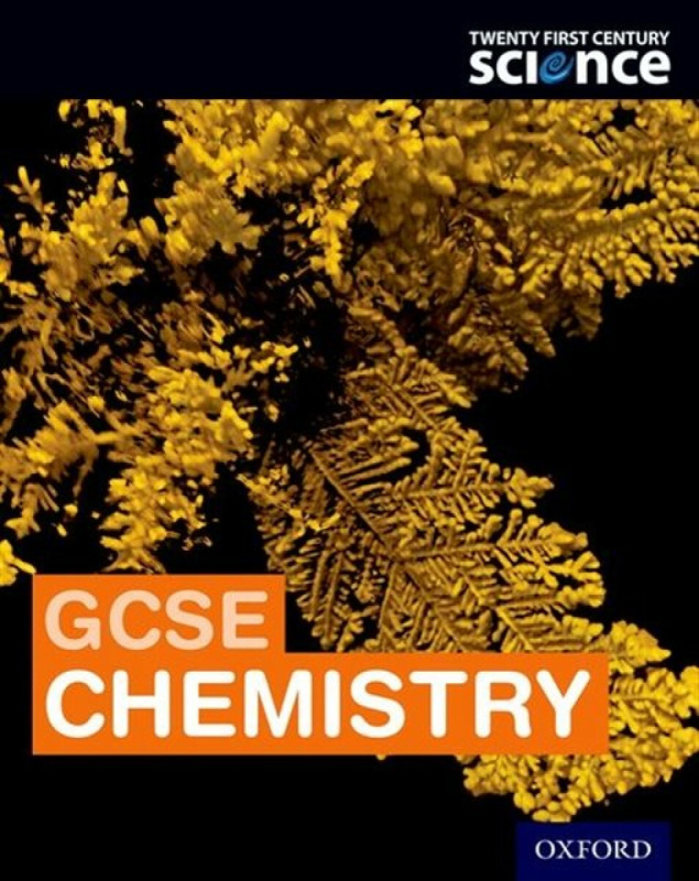 Twenty First Century Science: OCR GCSE Chemistry Student Book - Philippa Gardom Hulme, Dorothy Warren, Ann Tiernan, Maureen Borley, Lynda Dunlop, Hele