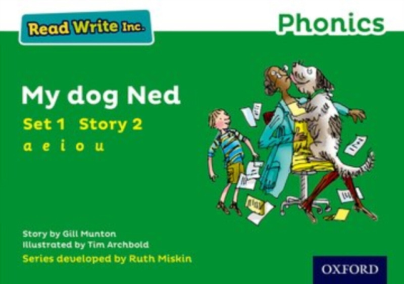 Read Write Inc. Phonics: My Dog Ned (Green Set 1 Storybook 2) - Gill Munton