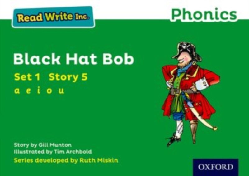 Read Write Inc. Phonics: Black Hat Bob (Green Set 1 Storybook 5) - Gill Munton