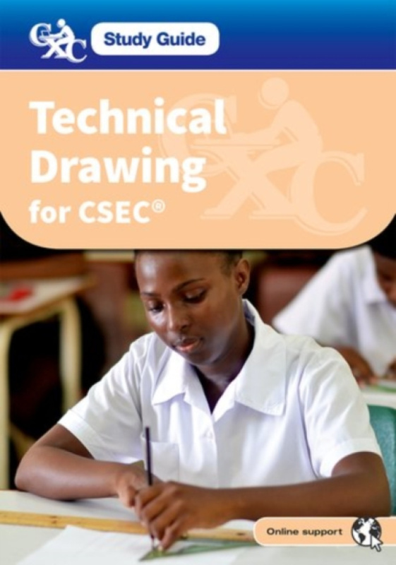 Oxford University Press CXC Study Guide: Technical Drawing for CSEC - Barlow, Michael (, UK) a Archer, Frank (, Barbados) a Davis, David (, Trinidad and Tobago) a Rene, Estellita (, St Lucia)