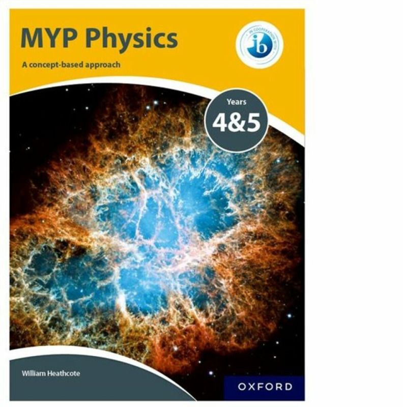 MYP Physics: a Concept Based Approach - Williams Heathcote