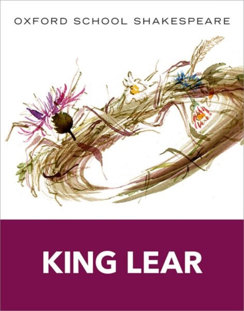 Oxford School Shakespeare: King Lear - William Shakespeare, Roma, OBE Gill - kniha z kategorie Pre deti a mládež