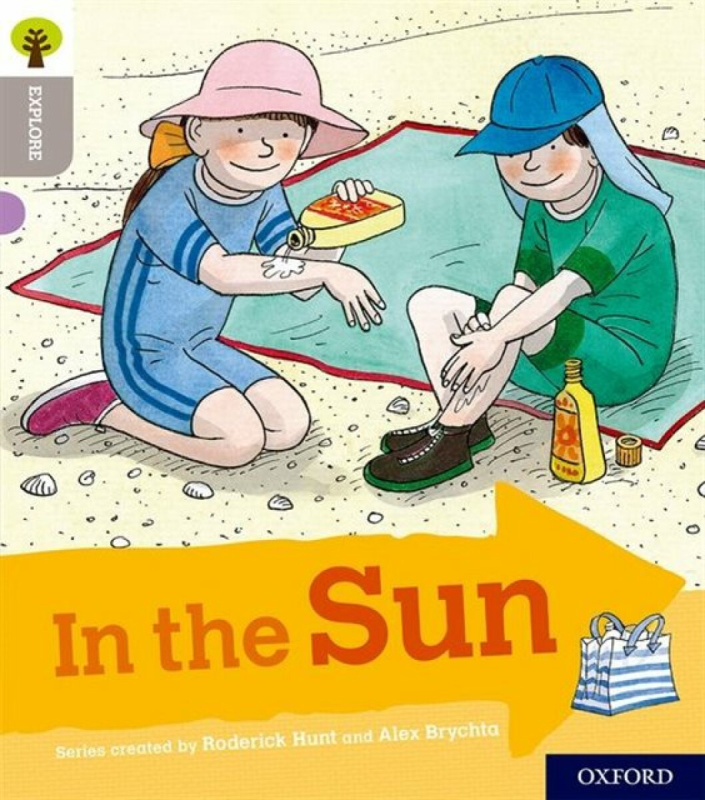 Oxford Reading Tree Explore with Biff, Chip and Kipper: Oxford Level 1: In the Sun - Roderick Hunt