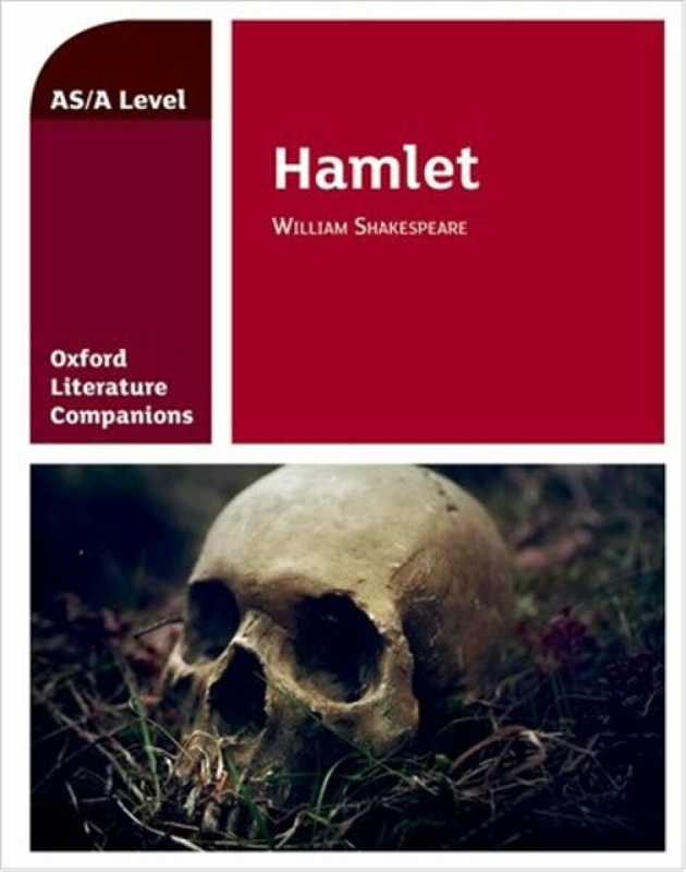 Oxford Literature Companions: Hamlet - Anna Beer