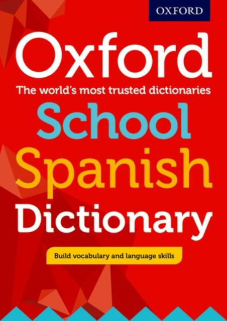 Oxford School Spanish Dictionary - Oxford Dictionaries - kniha z kategorie Pro děti