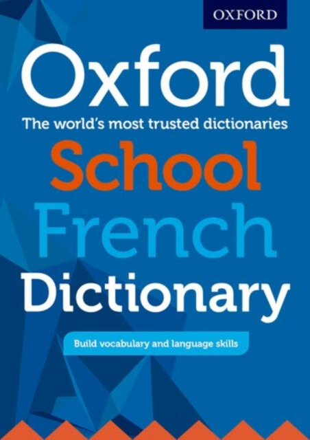 Oxford School French Dictionary - Oxford Dictionaries - kniha z kategorie Pro děti
