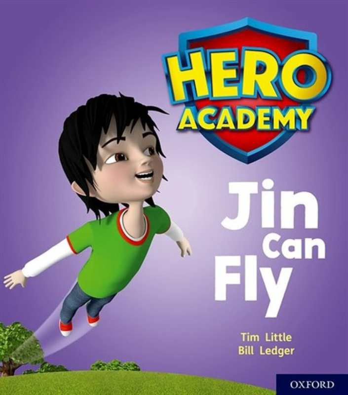 Hero Academy: Oxford Level 1, Lilac Book Band: Jin Can Fly - Tim Little