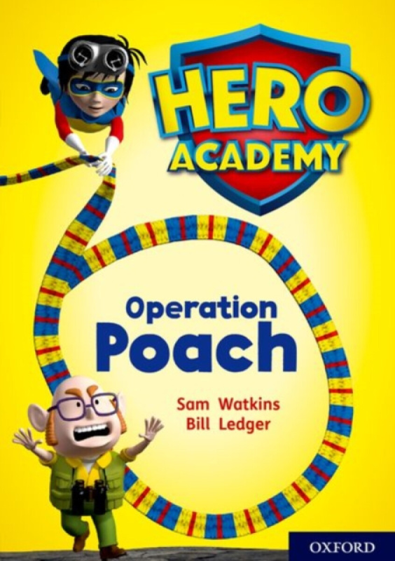 Hero Academy: Oxford Level 11, Lime Book Band: Operation Poach - Sam Watkins