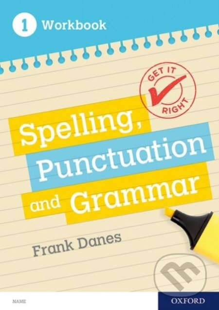 Get It Right: KS3; 11-14: Spelling, Punctuation and Grammar workbook 1 - kniha z kategorie Pro děti