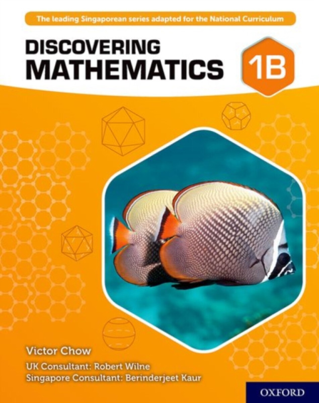 Discovering Mathematics: Student Book 1B - Berinderjeet Kaur, Victor Chow, Robert Wilne