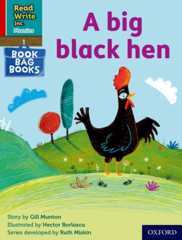 Read Write Inc. Phonics: A big black hen (Red Ditty Book Bag Book 9) - Gill Munton