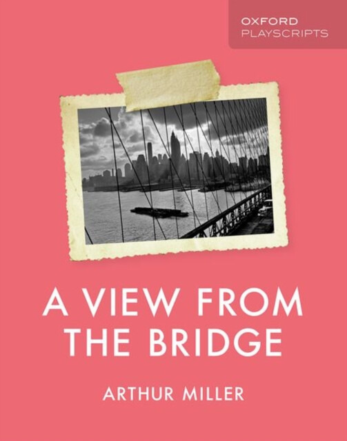 Oxford Playscripts: A View from the Bridge - Arthur Miller - kniha z kategorie Pro děti